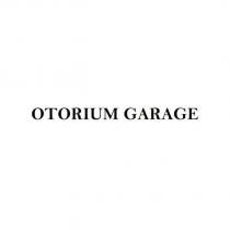 otorium garage