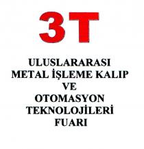 3t uluslararası metal işleme kalıp ve otomasyon teknolojileri fuarı