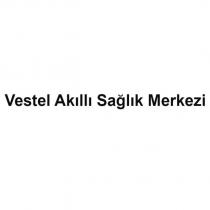 vestel akıllı sağlık merkezi