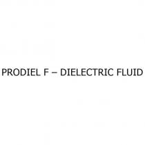 prodiel f ? dielectric fluid