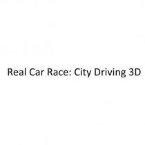 real car race: city driving 3d