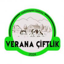 verana çiftlik eskimeyen tadınız 2024