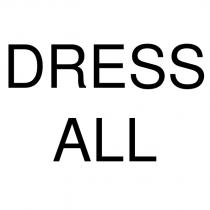 dress all