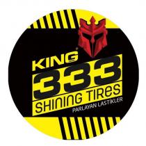 king denn 333 shining tires parlayan lastikler