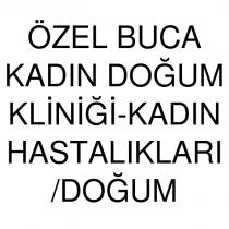 özel buca kadın doğum kliniği-kadın hastalıkları /doğum