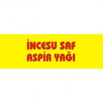 incesu saf aspir yağı