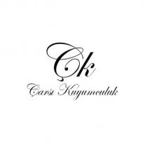 çk çarşı kuyumculuk