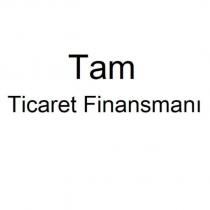 tam ticaret finansmanı