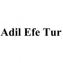 adil efe tur