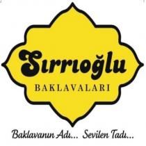 sırrıoğlu baklavaları baklavanın adı... sevilen tadı.