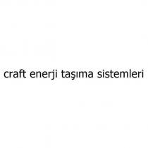 craft enerji taşıma sistemleri