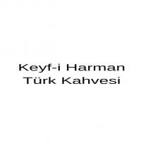keyf-i harman türk kahvesi