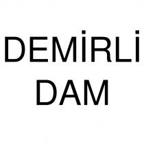 demirli dam