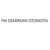 fm demirkan otomotiv