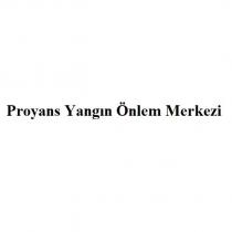 proyans yangın önlem merkezi