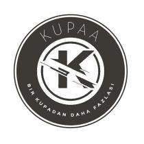 kupaa bir kupadan daha fazlası