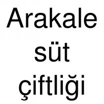 arakale süt çiftliği
