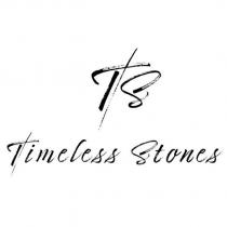 ts timeless stones