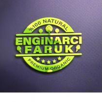 enginarcı faruk % 100 natural premium organic