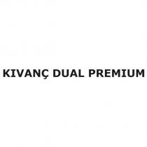 kıvanç dual premıum
