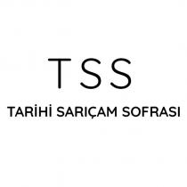 tss tarihi sarıçam sofrası