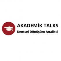 akademik talks kentsel dönüşüm analisti