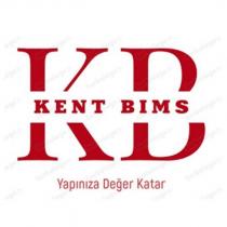 kb kent bıms '' yapınıza değer katar ''