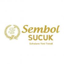 ss sembol sucuk sofraların yeni trendi