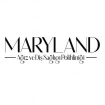 maryland ağız ve diş sağlığı polikliniği