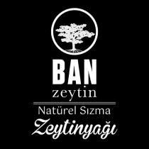 ban zeytin natürel sızma zeytinyağı