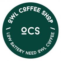 owl coffee shop low battery need owl coffee