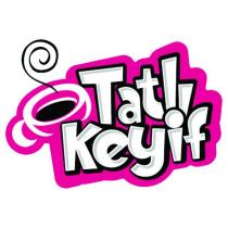 tatlı keyif