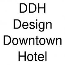 ddh design downtown hotel