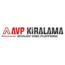 avp kiralama ayyıldız vinç platform