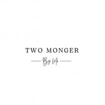 two monger by mo