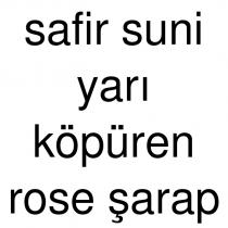 safir suni yarı köpüren rose şarap