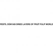pestil dünyası dried layers of fruit pulp world