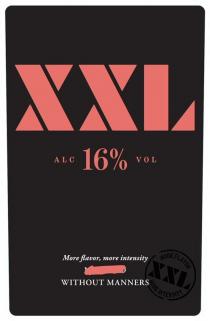 xxl alc 16% vol more flavor, more intensity without manners