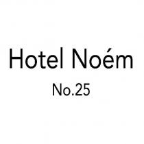hotel noem no.25