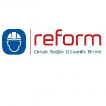 reform ortak sağlık güvenlik birimi