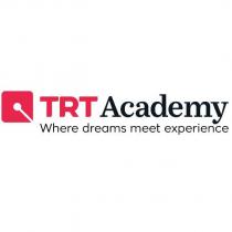 trt academy where dreams meet experience