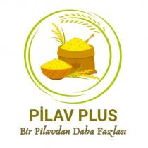 pilav plus bir pilavdan daha fazlası