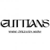 guttians where civilization begins