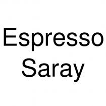 espresso saray