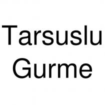 tarsuslu gurme