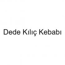 dede kılıç kebabı