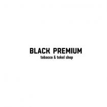 black premıum tobacco & tekel shop