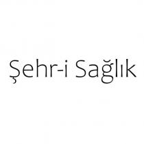 şehr-i sağlık