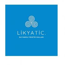 likyatic. dayanıklı tüketim malları