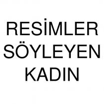 resimler söyleyen kadın
